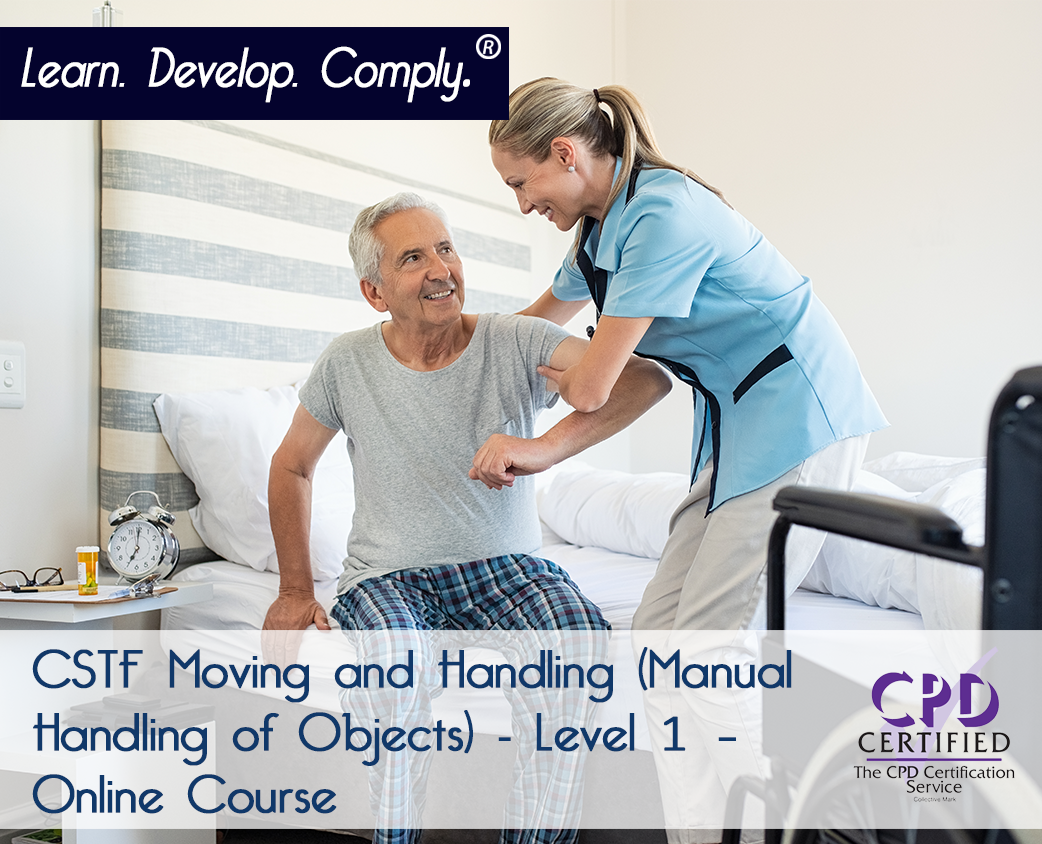 CSTF Moving and Handling (Manual Handling Objects) - Level 1  - Online Course - ComplyPlus LMS™ - The Mandatory Training Group UK -