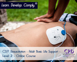 CSTF Resuscitation - Adult Basic Life Support - Level 2