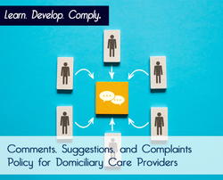 Comments, Suggestions, and Complaints Policy for Domiciliary Care Providers - The Mandatory Training Group UK -