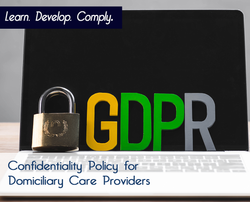 Confidentiality Policy for Domiciliary Care Providers - The Mandatory Training Group UK -