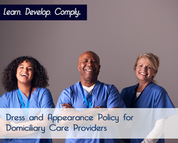 Dress and Appearance Policy for Domiciliary Care Providers - The Mandatory Training Group UK -