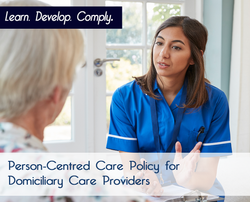 Person-Centred Care Policy for Domiciliary Care Providers - The Mandatory Training Group UK -