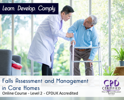 Falls Assessment and Management in Care Homes - Level 2 - Online Training Course - CPD Accredited - The Mandatory Training Group UK -